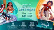 Imagem promocional da campanha de Dia das Crianças da Disney - Divulgação/Disney