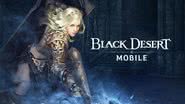 Imagem promocional de Black Desert Mobile - Divulgação/Pearl Abyss