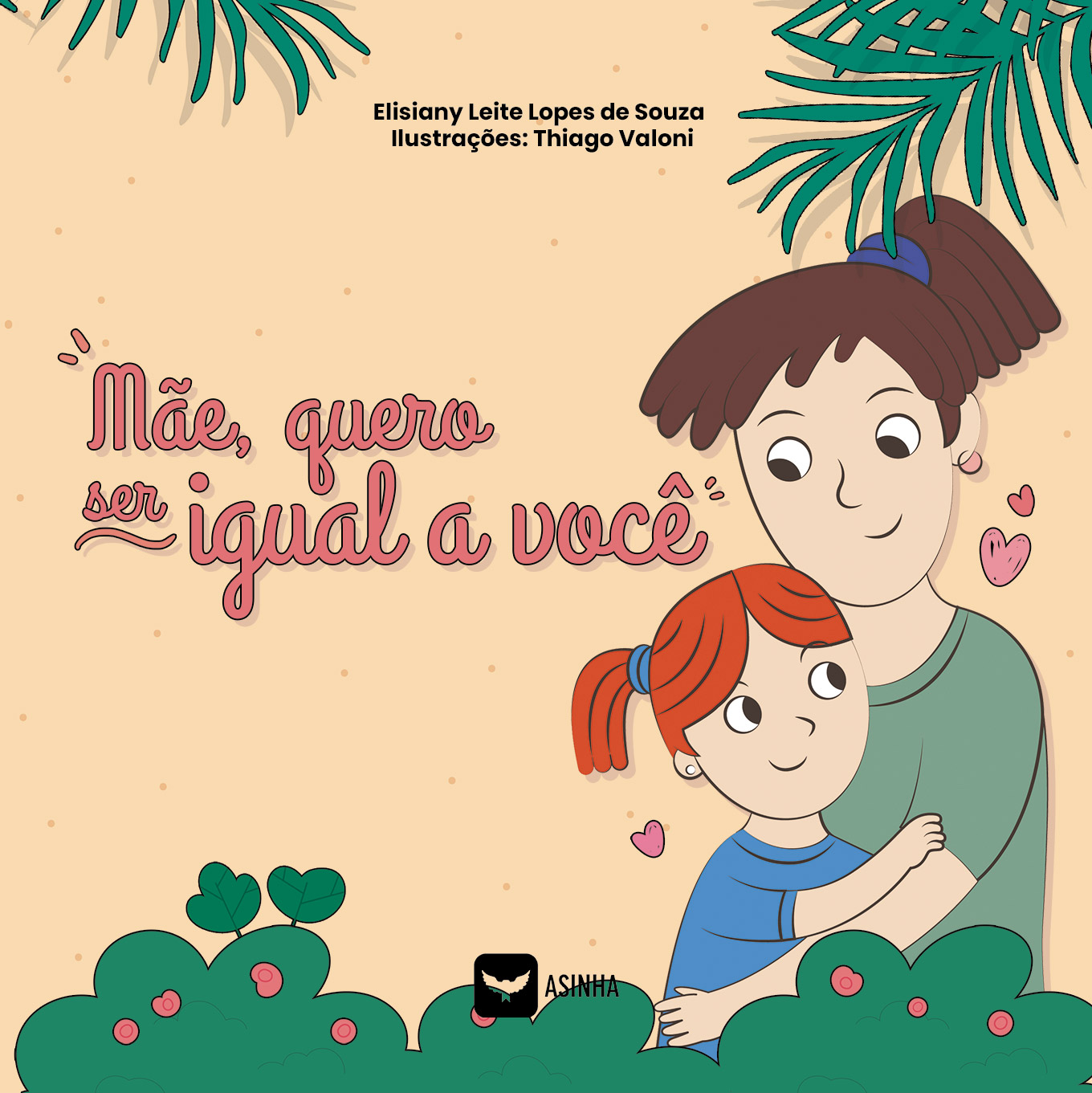 Capa de "Mãe, quero ser igual a você"