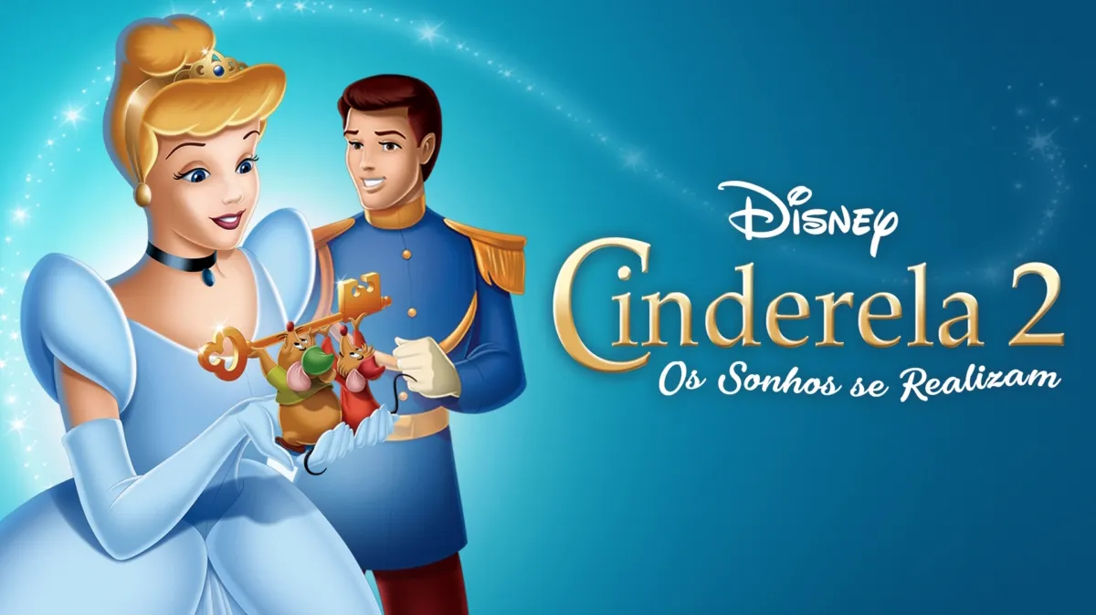 Imagem promocional do filme 'Cinderela 2: Os Sonhos se Realizam' (2002)