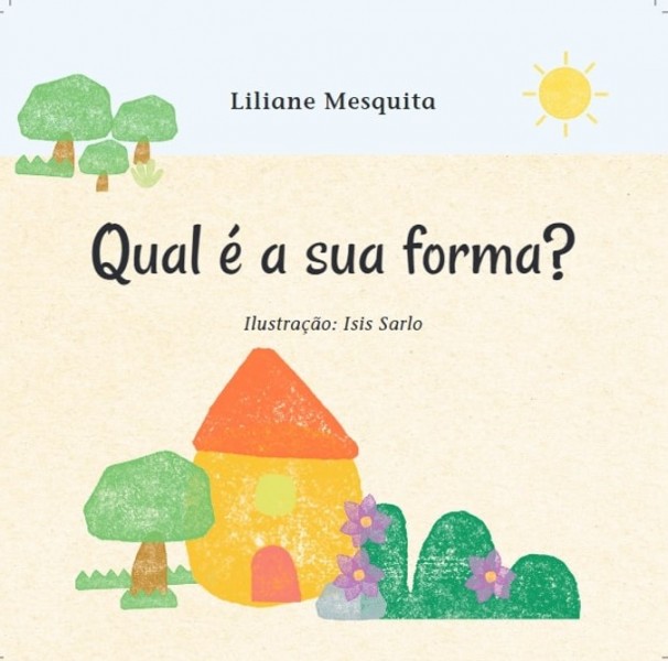 Qual a sua forma